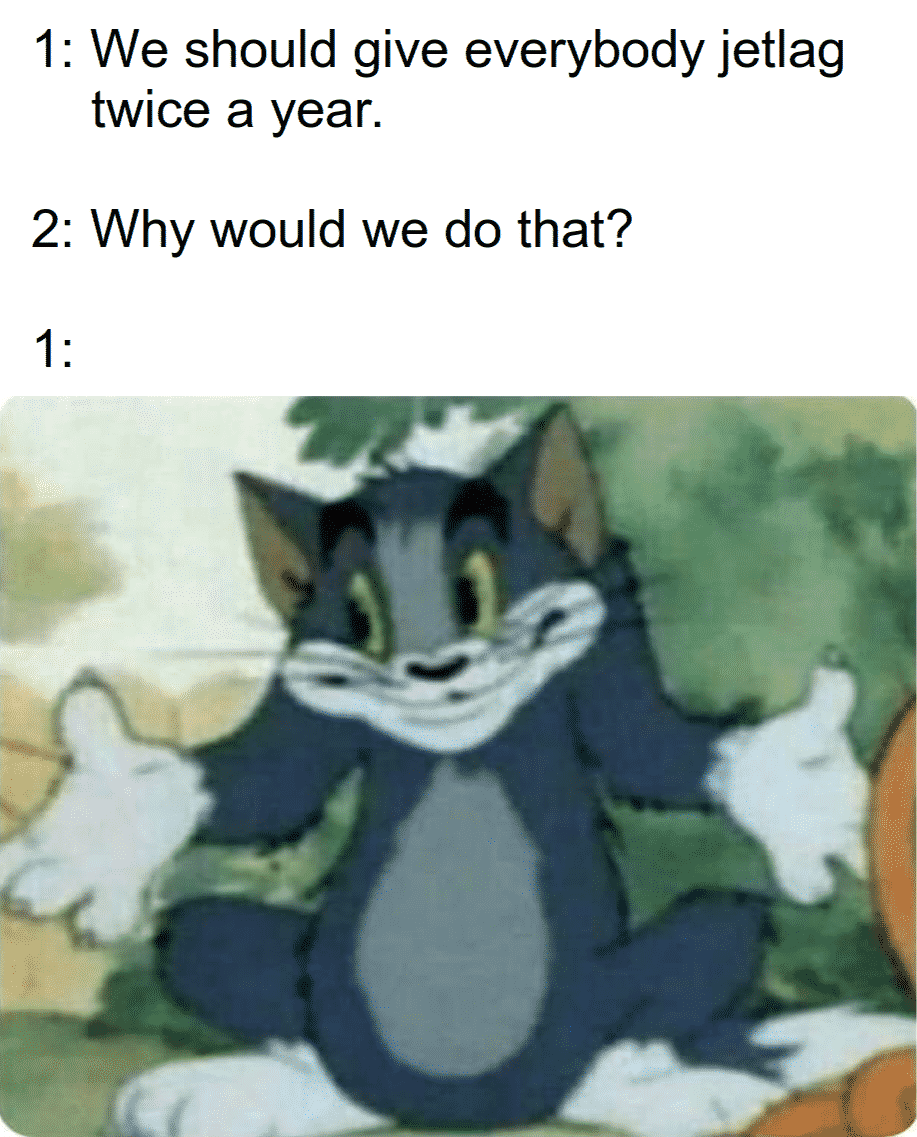 Lets give everyone jetlag Tom and Jerry Know Your Meme