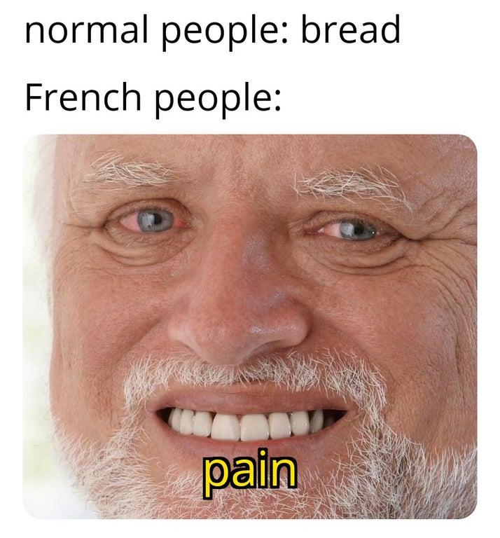 le pain Hide The Pain Harold Know Your Meme