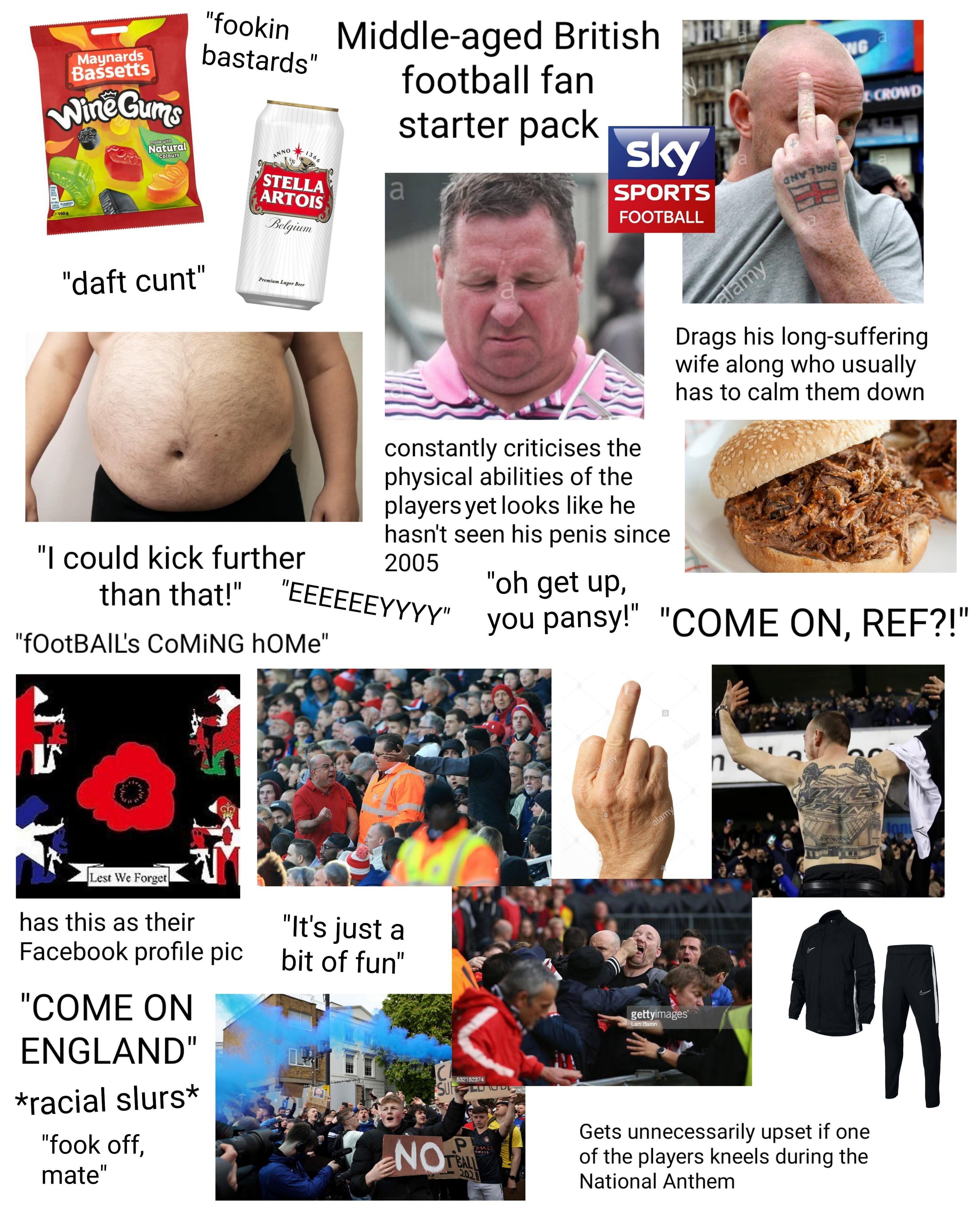 Middleaged British football fan starter pack /r/starterpacks