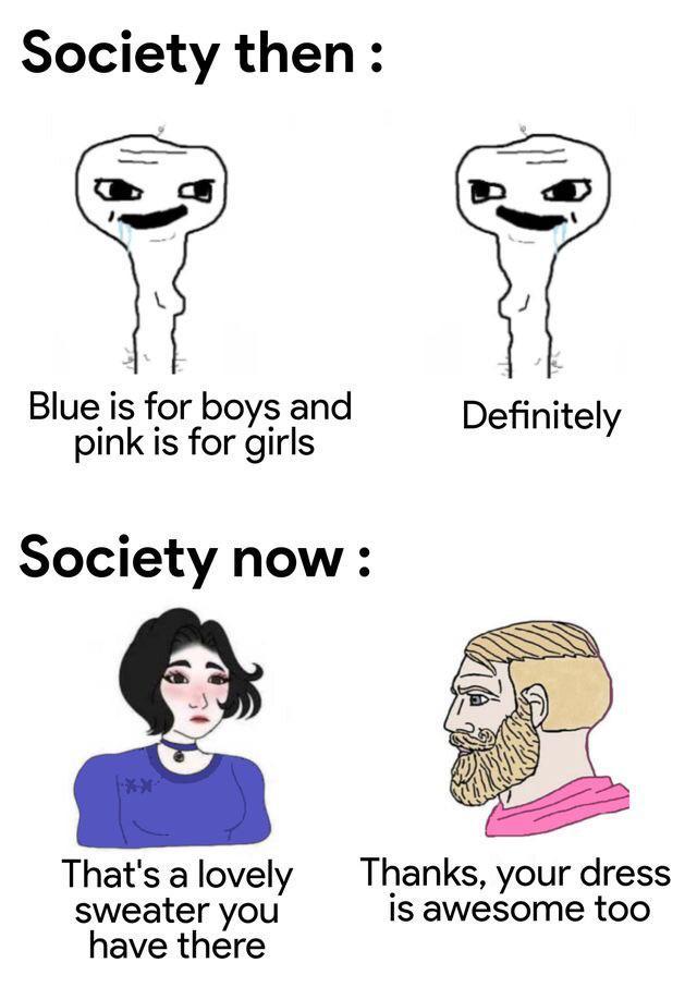 You All Look Beautiful In Any Clothes Of Any Color r wholesomememes