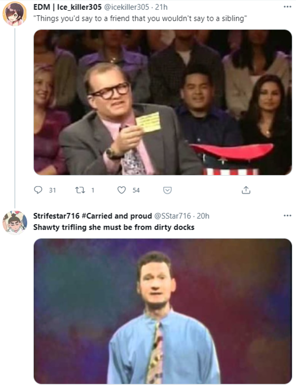 Shawty trifling she must be from dirty docks Shawty Trifling She Must