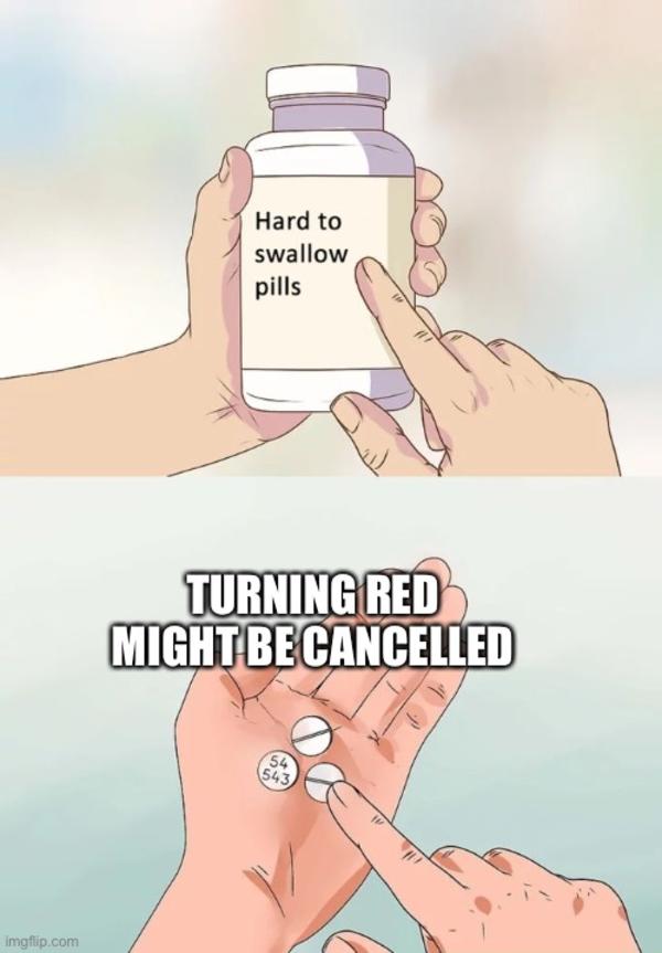 Turning Red might be cancelled???? Turning Red Know Your Meme