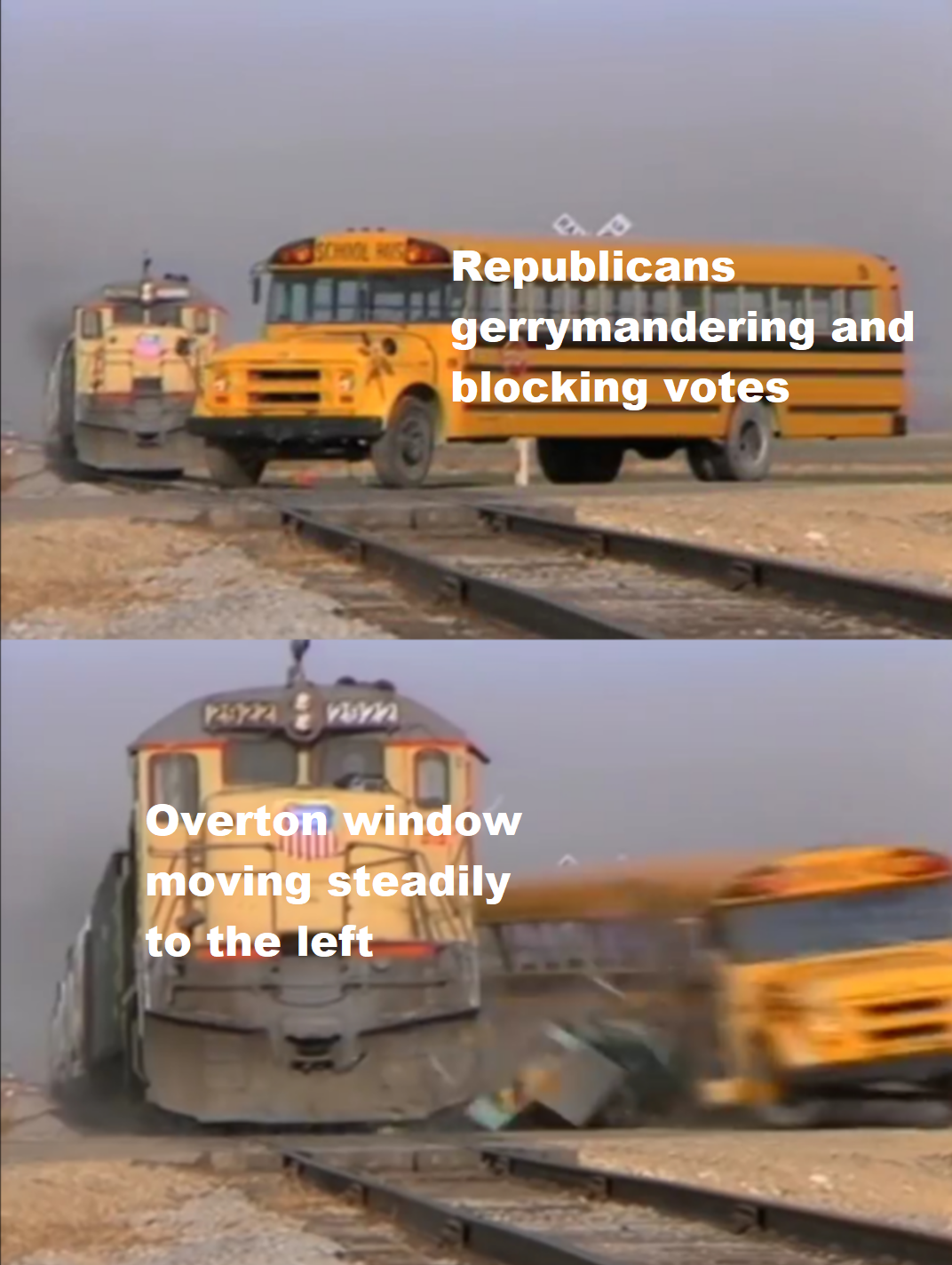 TFW Republicans have a facist stranglehold Train Hitting School Bus Know Your Meme