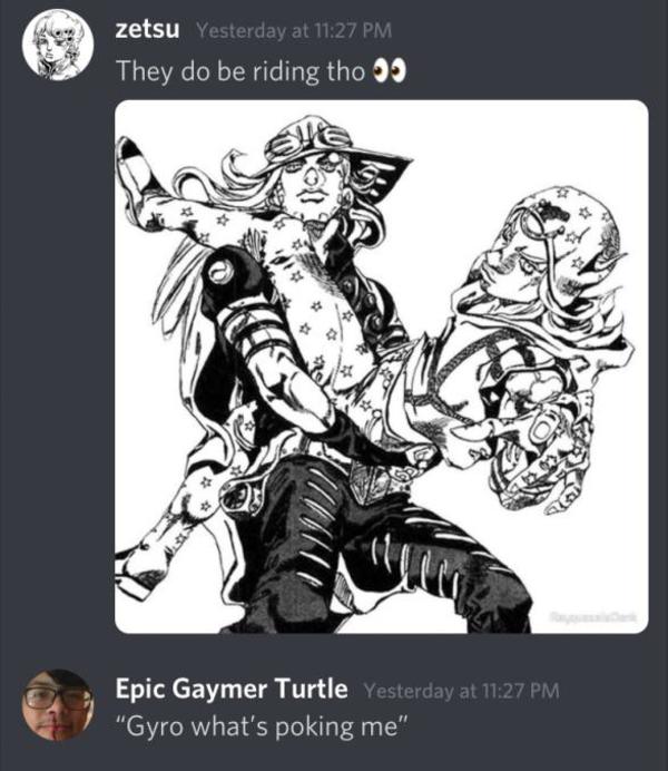 Gyro no /r/ShitPostCrusaders/ JoJo's Bizarre Adventure Know Your Meme
