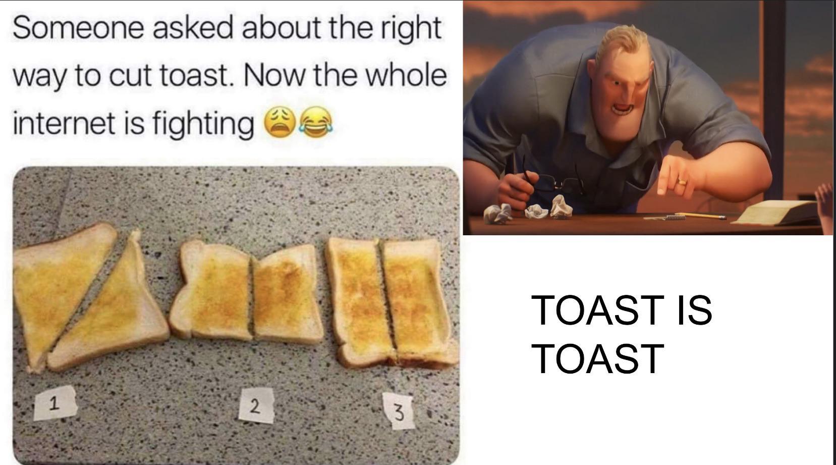 Looks like some good toast tho /r/memes Know Your Meme