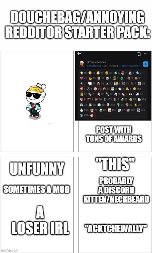 Douchebag/annoying redditor starter pack /r/starterpacks Starter
