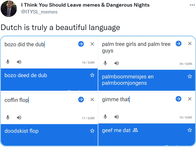 Dutch Is Truly A Beautiful Language English To Dutch Translations dutch-is-truly-a-beautiful-language-english-to-dutch-translations