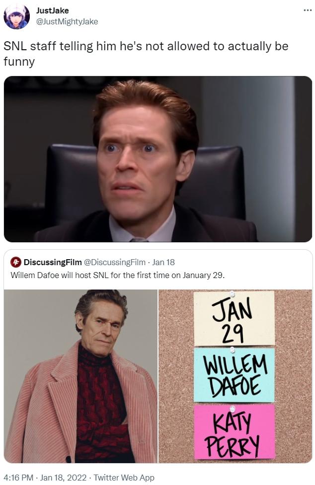 SNL staff telling him he's not allowed to actually be funny | Willem Dafoe | Know Your Meme SNL staff telling him he's not allowed to actually be funny | Willem Dafoe | Know Your Meme