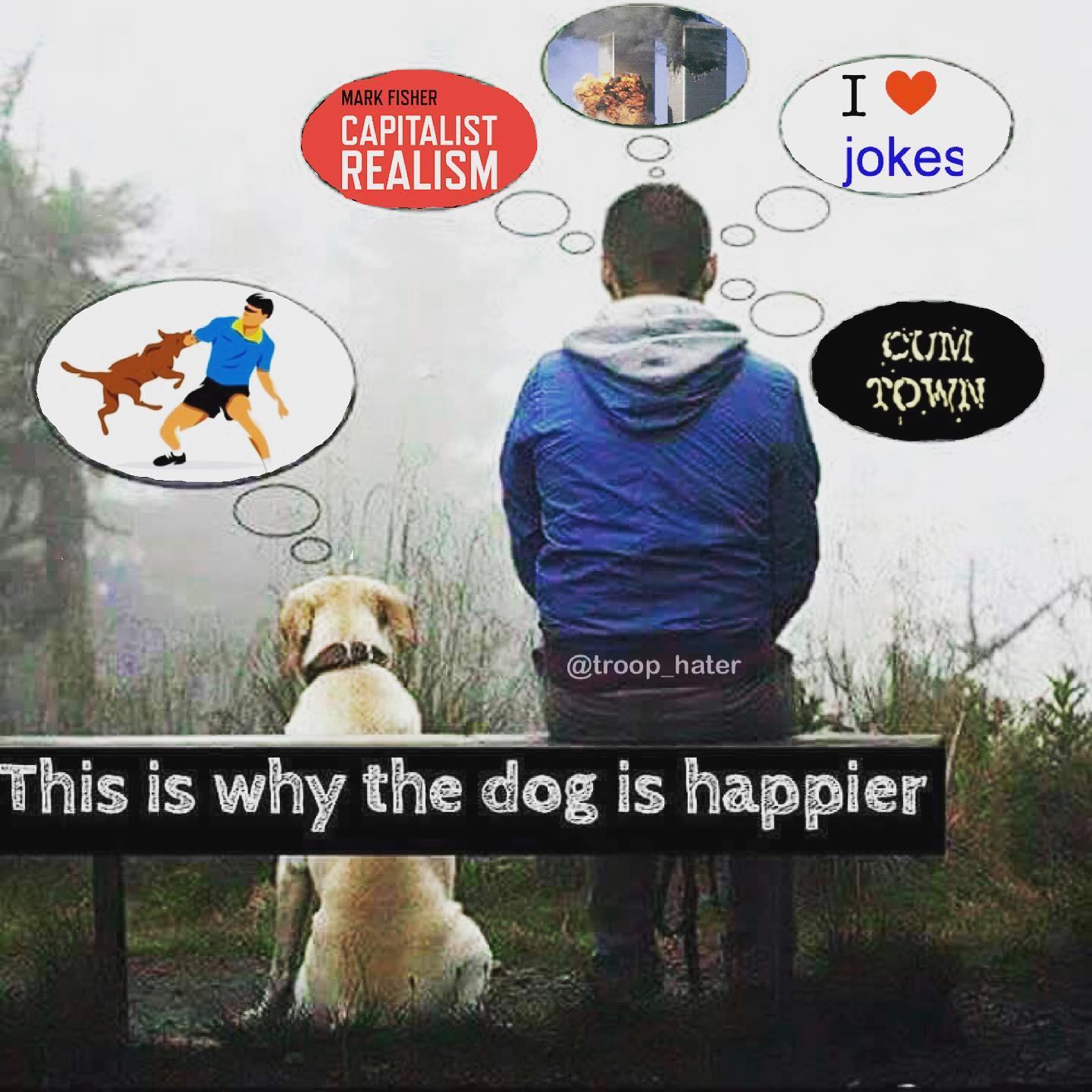 This Is Why The Dog Is Happier meme This Is Why The Dog Is Happier