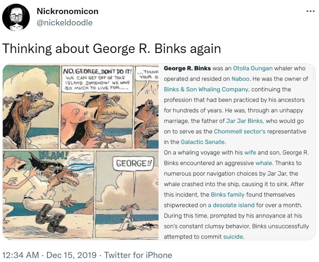 Thinking about George R. Binks again | George R. Binks | Know Your Meme