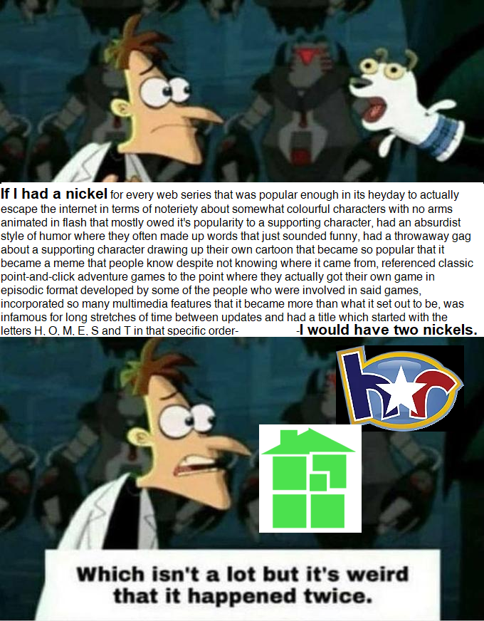 verbose but there's a scary amount of similarities Dr. Doofenshmirtz