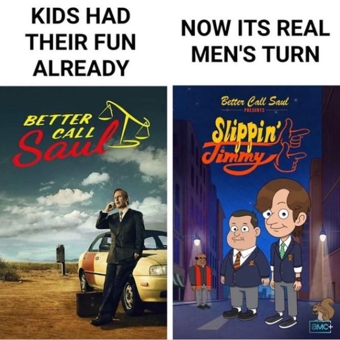 kids had their fun already Slippin' Jimmy Know Your Meme