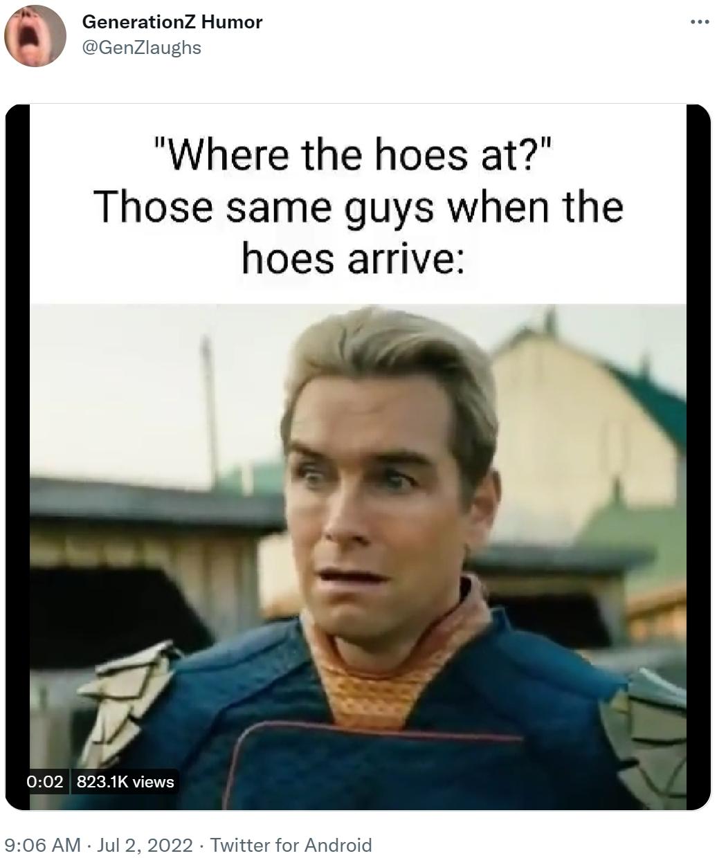 Homelander When the Hoes Arrive "Where the Hoes At?" / When the Hoes