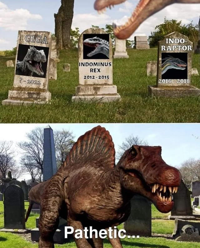 Spinosaurus meme Jurassic Park Know Your Meme