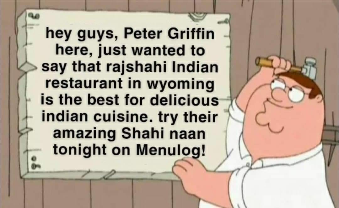 Rajshahi Indian Restaurant (first meme) Rajshahi Indian Restaurant