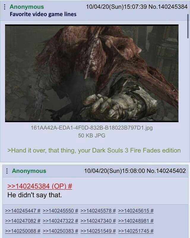 He didn't say that Slave Knight Gael Know Your Meme