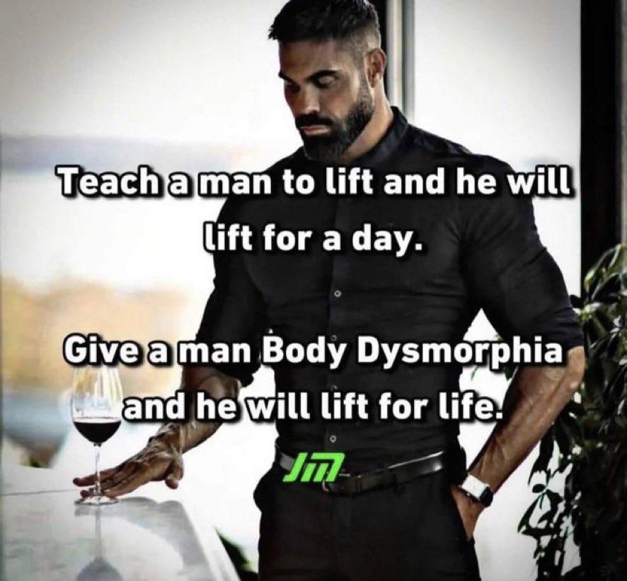 Give a Man Body Dysmorphia and He Will Lift for Life Inspirational