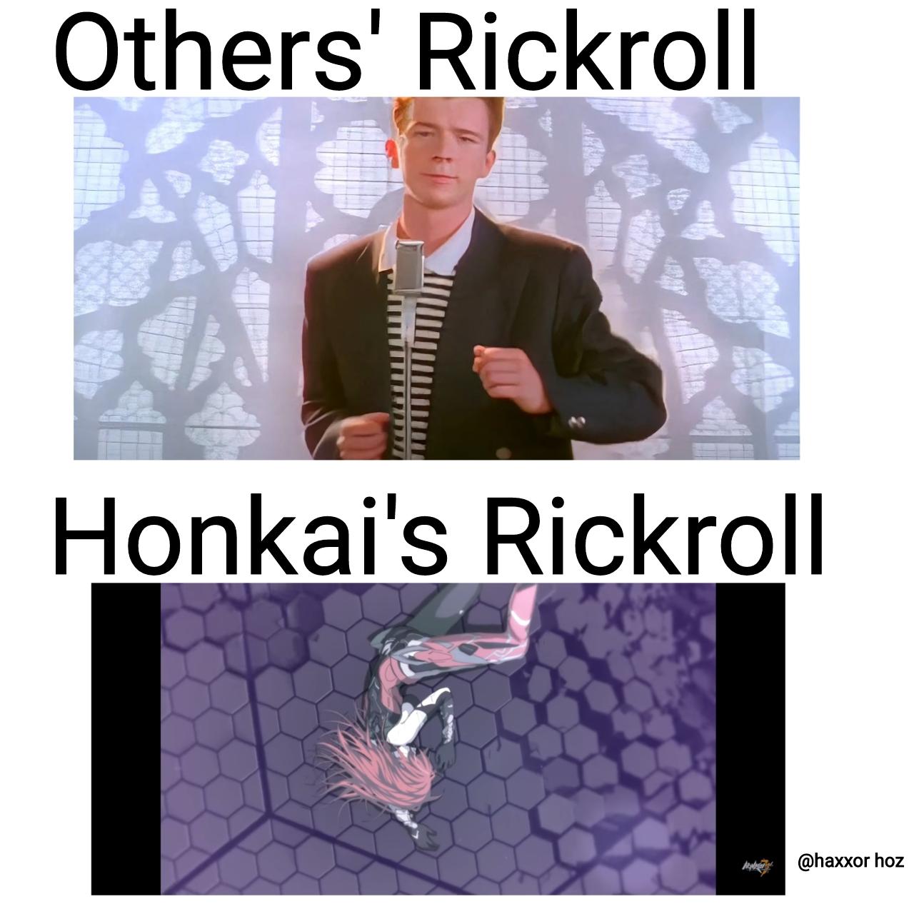 Rickroll Honkai Impact 3rd Know Your Meme