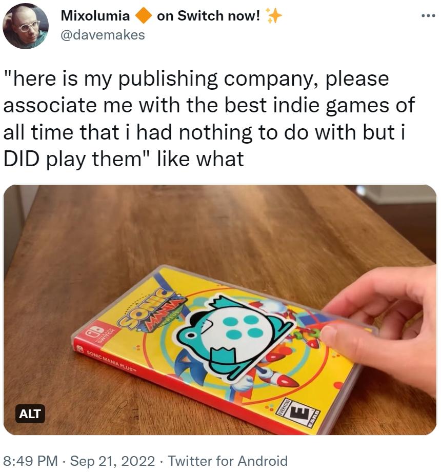 here is my publishing company, please associate me with the best indie games  of all time that i had nothing to do with but i DID play them" like what |  BIGMODE |