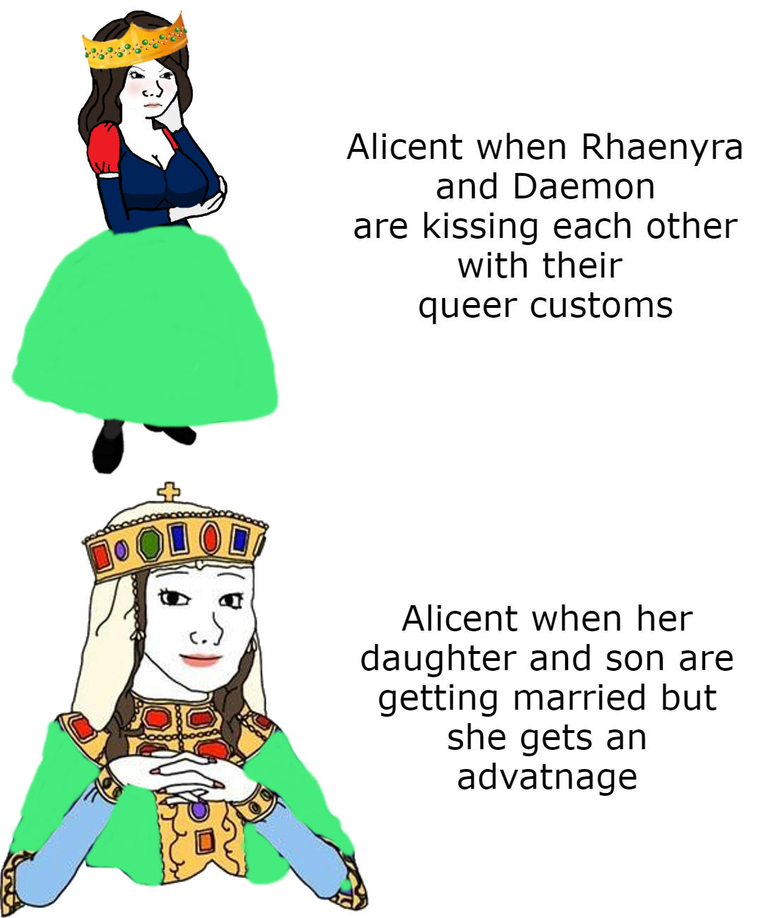 I See Alicent As The Woman She Is A Good Queen A CUNT r