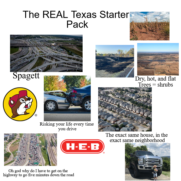 The REAL Texas starter pack /r/starterpacks Starter Packs Know