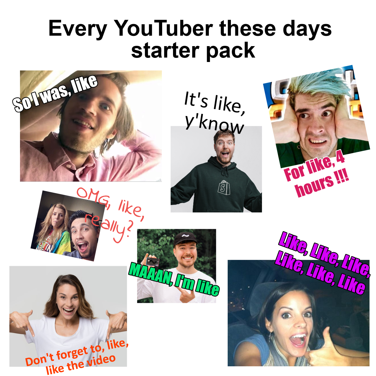 "Every YouTuber these days" starter pack /r/starterpacks Starter