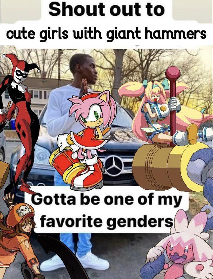 Cute Gurls With Giant Hammers Gotta Be One Of My Favorite Genders