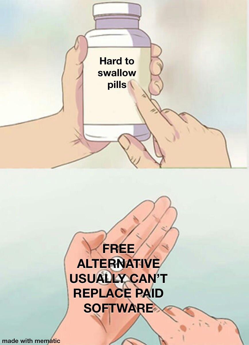 And i say it with great pain /r/memes Hard to Swallow Pills Know