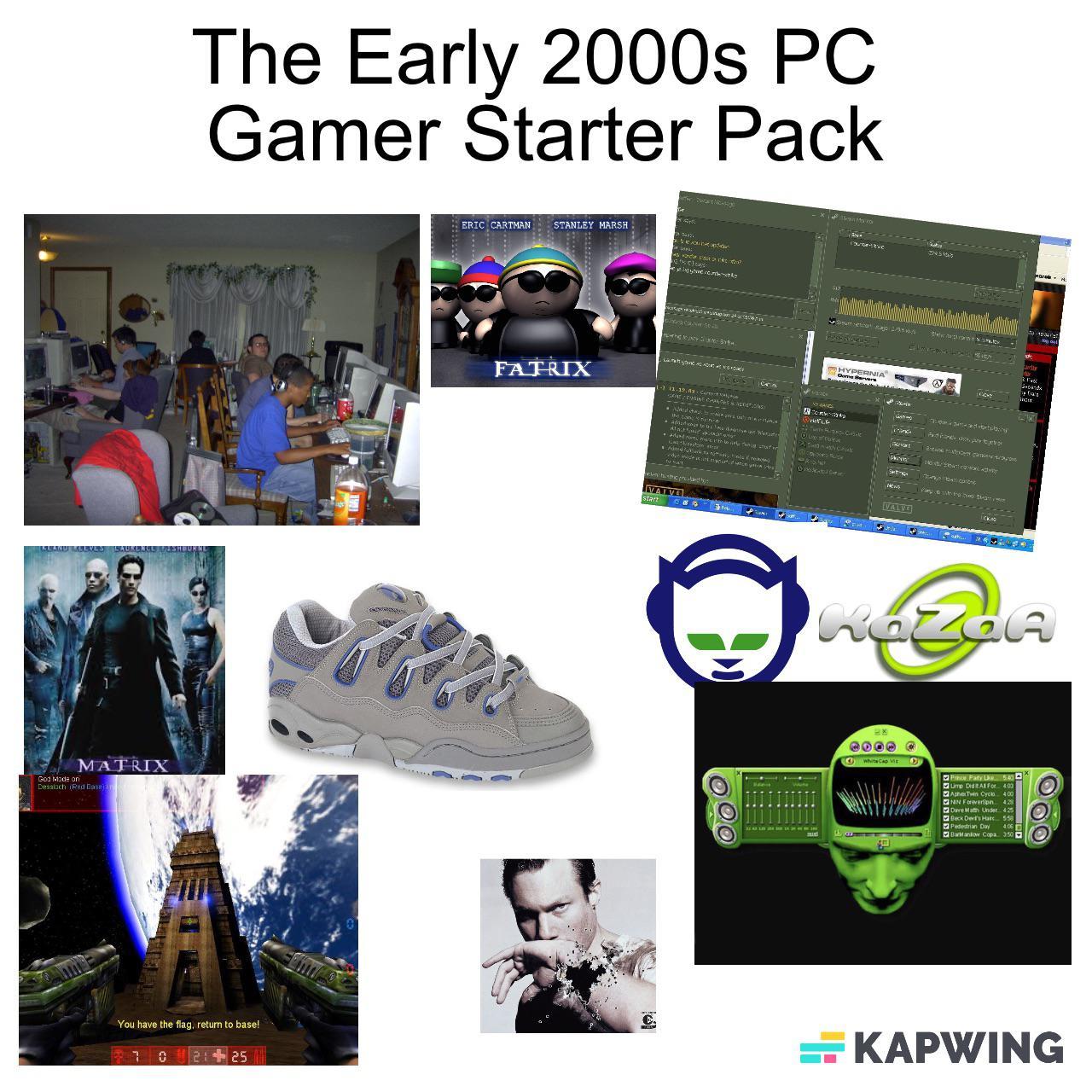 Early 2000s PC Gamer Starter Pack /r/starterpacks Starter Packs