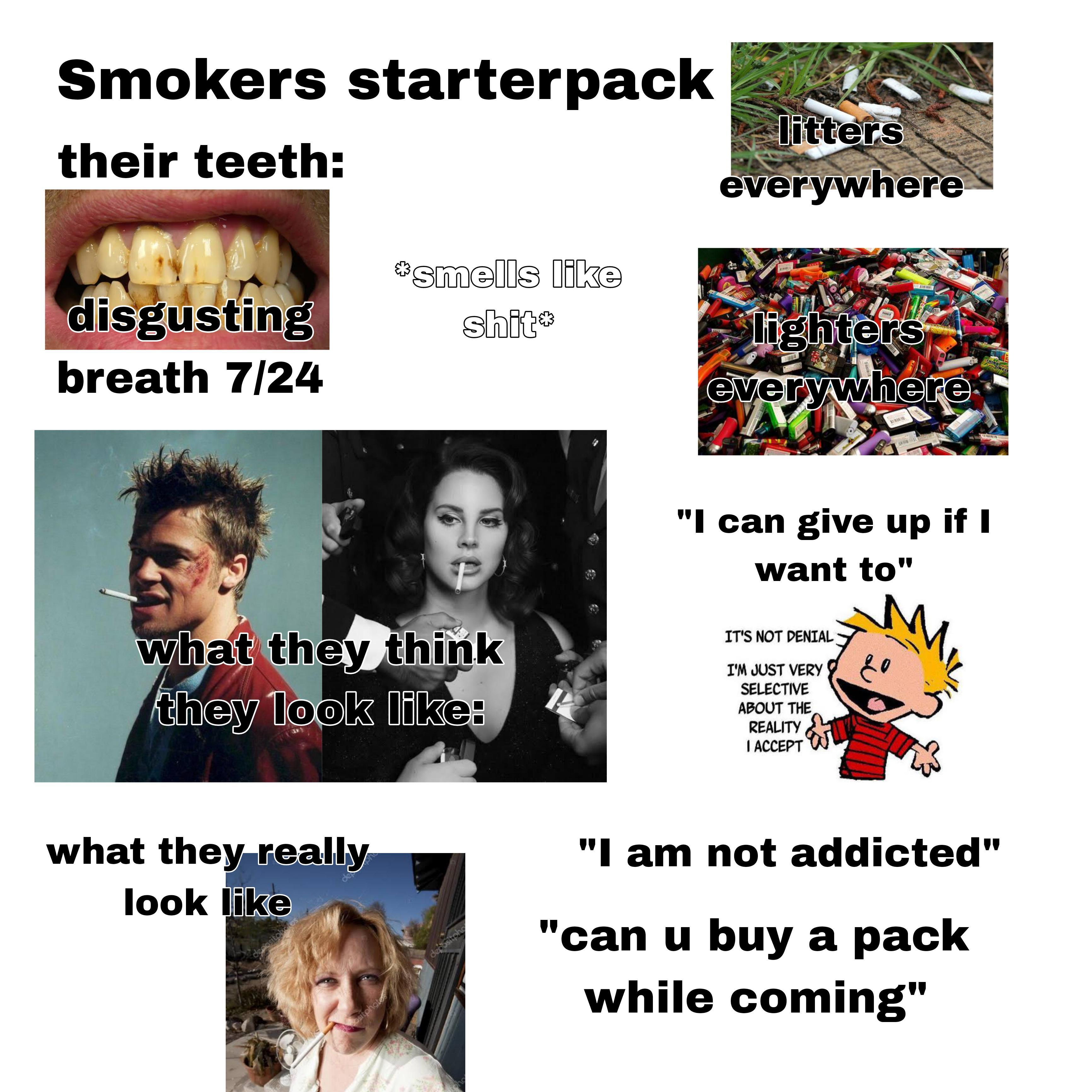 Smokers starterpack /r/starterpacks Starter Packs Know Your Meme