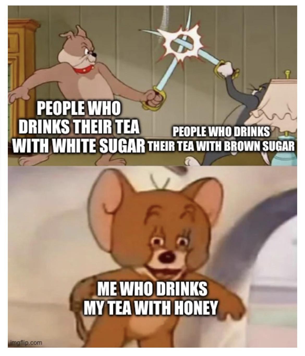 Drink healthy /r/memes Spike and Tom Sword Fight Know Your Meme