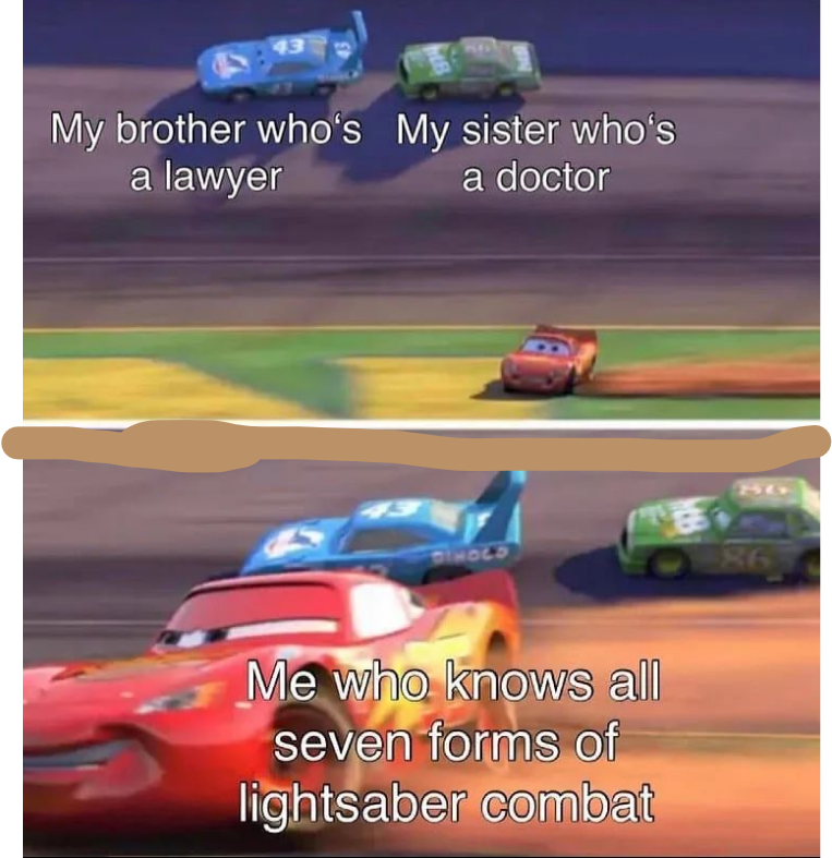 Better than being a doctor or a lawyer | /r/PrequelMemes | Prequel ...