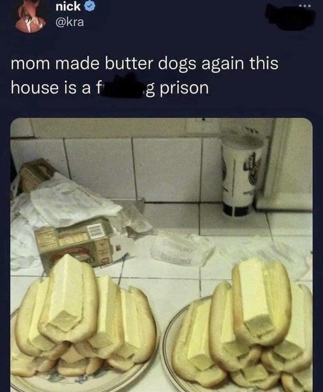 Butter Dogs Know Your Meme