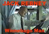 JACK REBNEYY Winnebago Man