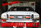 WHAM THE WHAMBULANCE