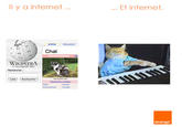 Il y a internet Et internet article Chat WIKIPEDIA Rechercher LireRechercher orange