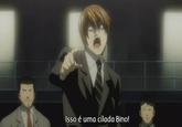 Isso é uma cilada Bino!