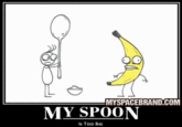 posterimage89.gif MYSPACEBRAND.COM MY SPOON Is Too Bi