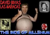 DAVID ENAS LAS MARACAS THE BIDE OP MILLENIUM