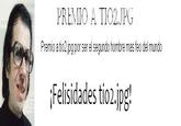 PREMIO A TIO2.JPG Premio a tio2jpg por ser el segundo hombre mas feo del mundo Felisidades tio2.jpg!