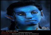 ID69451 20Z AVATAR DRIVER HARINARAYAN MISSION: REPOPULATE NA'VI PEOPLE