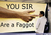 yourafagpoint.jpg YOU SIR Are a F----- Anvari.org