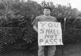 SHALL NOT PASS