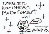 IMPALE D NorTHERO MoOnfoResT Boo FLANES oF HELL