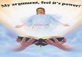 ment, feel it's power!