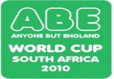 ABE ANYONE BUT ENGLAND WORLD CUP SOUTH AFRICA 2010