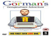 Gormans Googlewhack Adventure DAVE HIS FIRST EVER LIVEDVD 4.