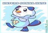 From the source page; "The HELL with everything, i love this new derpy water starter."