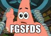 ih FGSFDS