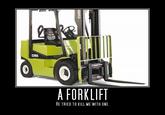 CLRRK A FORKLIFT HE TRIED TO KILL ME WITH ONE